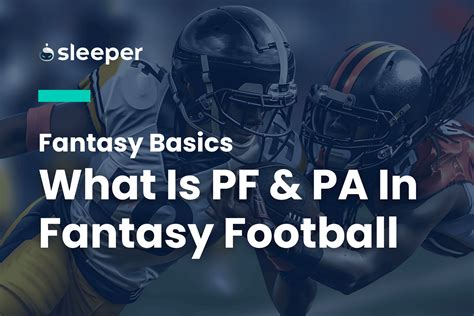 pa fantasy football meaning: Exploring the Enigmatic Nexus Between Imagination and Football Fandom